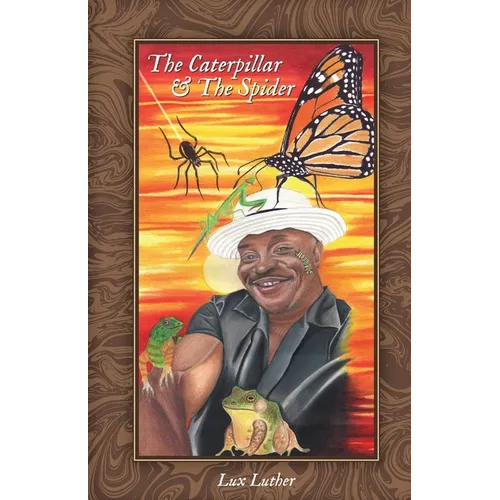 The Caterpillar & The Spider - Paperback