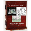 FM 21-26 Map Reading and Land Navigation by: United States Army - Paperback