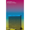 (In)Formal La: The Space of Politics - Paperback