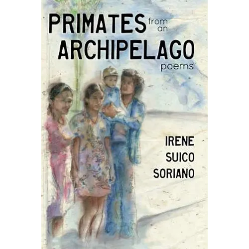 Primates from an Archipelago: Poems - Paperback