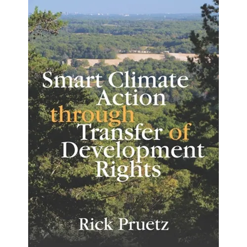 Smart Climate Action Through Transfer of Development Rights - Paperback