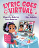 Lyric Goes Virtual - Paperback