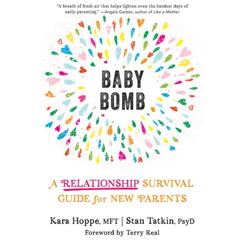 Baby Bomb: A Relationship Survival Guide for New Parents - Paperback