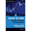 Trade to Win - Hardcover