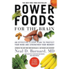 Power Foods for the Brain: An Effective 3-Step Plan to Protect Your Mind and Strengthen Your Memory - Paperback