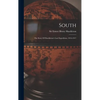 South: The Story Of Shackleton's Last Expedition, 1914-1917 - Hardcover