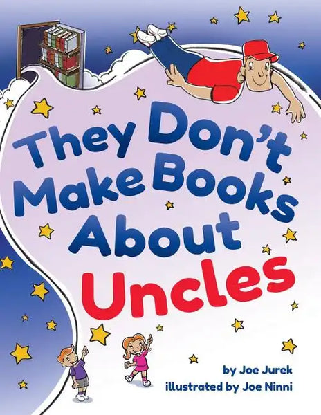 They Don't Make Books About Uncles - Paperback