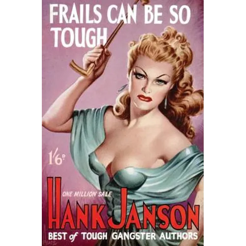 Frails Can Be So Tough - Paperback