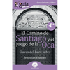 GuíaBurros El Camino de Santiago y el juego de la Oca: Claves del buen saber - Paperback