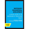 Whitehead's Philosophical Development: A Critical History of the Background of Process and Reality - Paperback