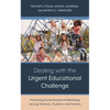 Dealing with the Urgent Educational Challenge: Promoting Social-Emotional Well-Being Among Teachers, Students, and Families - Paperback