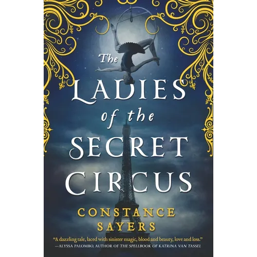 The Ladies of the Secret Circus - Paperback