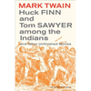 Huck Finn and Tom Sawyer Among the Indians: And Other Unfinished Stories Volume 7 - Paperback
