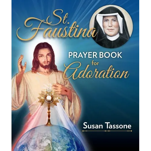 St. Faustina Prayer Book for Adoration - Paperback