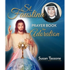 St. Faustina Prayer Book for Adoration - Paperback