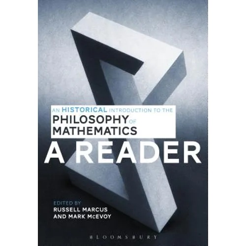 An Historical Introduction to the Philosophy of Mathematics: A Reader - Paperback