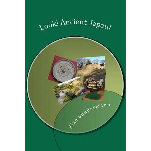 Look! Ancient Japan! - Paperback