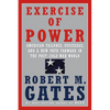 Exercise of Power: American Failures, Successes, and a New Path Forward in the Post-Cold War World - Hardcover