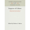 Emperor of Culture - Hardcover