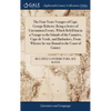 The Four Years Voyages of Capt. George Roberts; Being a Series of Uncommon Events, Which Befell him in a Voyage to the Islands of the Canaries, Cape d - Hardcover