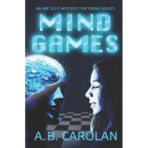 Mind Games: An ABC Sci-Fi Mystery for Young Adults - Paperback