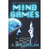 Mind Games: An ABC Sci-Fi Mystery for Young Adults - Paperback