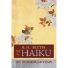 Haiku (Volume III): Summer / Autumn - Hardcover