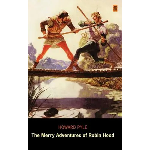 The Merry Adventures of Robin Hood (Ad Classic Library Edition) - Hardcover