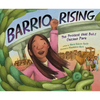 Barrio Rising: The Protest That Built Chicano Park - Hardcover