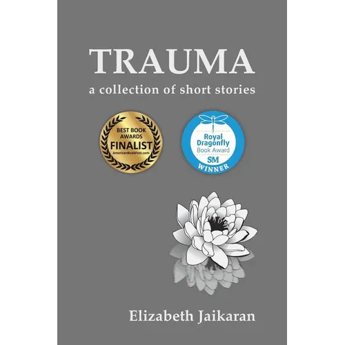 Trauma: A Collection of Short Stories - Paperback