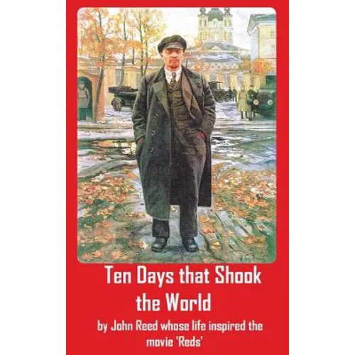 Ten Days that Shook the World - Hardcover