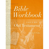 Bible Workbook Volume 1 Old Testament: Volume 1 - Paperback