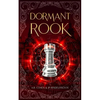 Dormant Rook: A Paranormal Academy Urban Fantasy (Leah Ackerman Book 4) - Paperback
