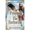 Marked for Each Other - The Princess and The Barbarian - Paperback