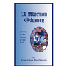 A Mormon Odyssey - Paperback