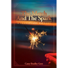 The Match And The Spark - Paperback