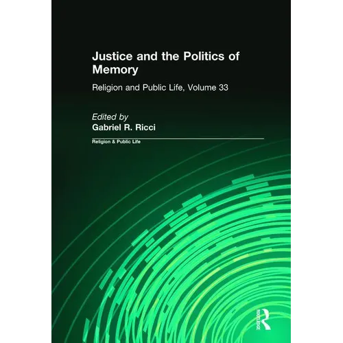 Justice and the Politics of Memory - Paperback