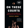 On These Courts: A Miracle Season That Changed a City, a Once-Future Star, and a Team Forever - Paperback