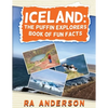 Iceland: The Puffin Explorers Book of Fun Facts - Paperback