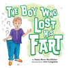 The Boy Who Lost His Fart - Hardcover