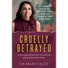 Cruelly Betrayed - Paperback