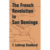 The French Revolution in San Domingo - Paperback
