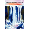 Rock Worn By Water - Paperback