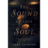 The Sound Of Your Soul - Paperback