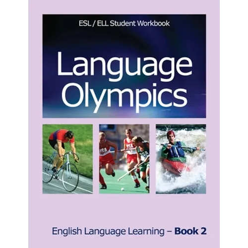 Language Olympics ESL/ELL Student Workbook: English as Second Language / English Language Learning - Book Two - Paperback