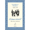 ¿Cómo Vives? / How Do You Live? - Paperback