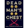 Dead Man's Chest: Exploring the Archaeology of Piracy - Hardcover
