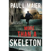 The More Than a Skeleton - Paperback