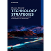 Technology Strategies: Turning Technological Change Into Competitive Advantage - Paperback