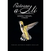 Retorno a Mi: Espanol y Nahuatl, E Ingles - Hardcover